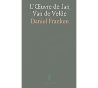L'Œuvre de Jan Van de Velde
