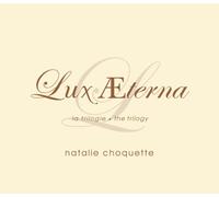Lux Aeterna-La Trilogie