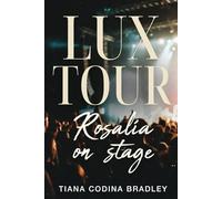 LUX TOUR: Rosalía on stage