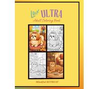 Lux Ultra Mindful Retreat Coloring Book - Adult: Mindful & Simple Adult Pet Coloring Book | Stress Relief, Relaxation, & Calm | 8.5 x 11 Inches, 123 ... Graduation, Holiday, Friend, Colleague