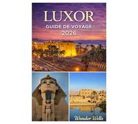 Luxor Guide de voyage