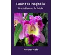 Luxúria Do Imaginário (ebook)