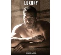 Luxury: Gay Erotic Stories of Extreme Sex for Mature Men: 85