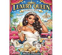 Luxury Queens: An Adult Coloring Book for Black Women