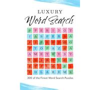 Luxury Word Search: 300 of the finest word search puzzles