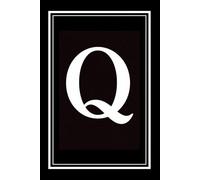 Luxx Notebook: Black and White Monogram Letter Q Initial Journal for Work, School, or Gift