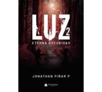 Luz 2: Eterna Oscuridad