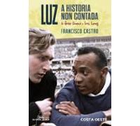 Luz. A Historia Non Contada De Jesse Owens E Luz Long