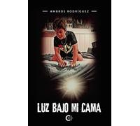 Luz bajo mi cama