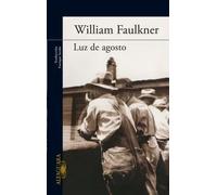 Luz de agosto | William Faulkner