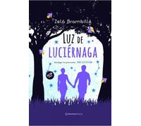 Luz de luciérnaga + Somos electricidad