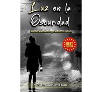 Luz en la Oscuridad: Historias de Resiliencia que Iluminan el Camino