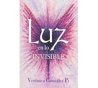 Luz en lo invisible