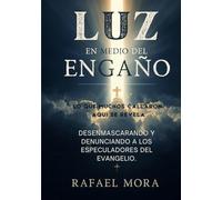 LUZ EN MEDIO DEL ENGAÑO. (Lo que muchos callaron, aquí se revela).: DESENMASCARANDO Y DENUNCIANDO A LOS ESPECULADORES DEL EVANGELIO