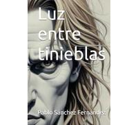 Luz entre tinieblas