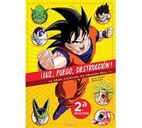 ¡luz, fuego, destruccion! la gran aventura de dragon ball (1 de 2) (SIN COLECCION) [Tapa dura] Miguel Martinez