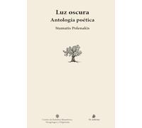 Luz oscura: Antología poética