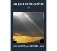 Luz Para Os Meus Olhos (ebook)