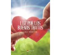 Luz Por Los Buenos Tratos