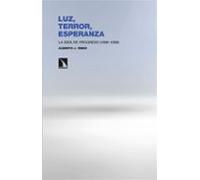 Luz Terror Esperanza