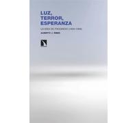 Luz, terror, esperanza: La idea de progreso (1800-1968): 425 (Investigación y Debate)