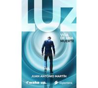 LUZ: Vida de una muerte