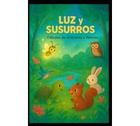 LUZ Y SUSURROS: FÁBULAS DE ANIMALES Y VALORES