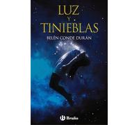 Luz y tinieblas (Castellano - JUVENIL - PARALELO CERO)