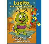 Luzito, um vaga-lume muito especial! (Para Colorir)