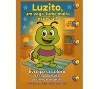 Luzito, um vaga-lume muito especial! (Para Colorir)