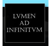 LVMEN AD INFINITVM - Lumen Ad Infinitum [Import]
