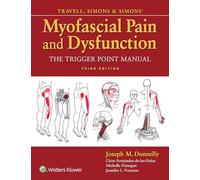 LWW - Travell, Simons & Simons' Myofascial Pain and Dysfunction: The Trigger Point Manual