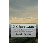 LXX Septuagint: An English Translation of the Greek Old Testament