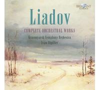 Lyadov: Complete Orchestral Works