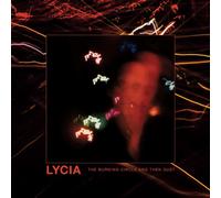 Lycia - The burning circle and then dust