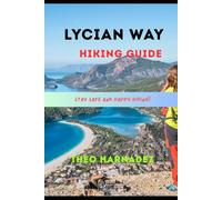 LYCIAN WAY HIKING GUIDE: 42 (UNTAMED ROUTES SERIES)
