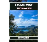 LYCIAN WAY HIKING GUIDE (The Great Outdoors Collection: Hiking the World's Trails)