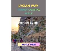 LYCIAN WAY TURKEY COASTAL WALK HIKING GUIDE