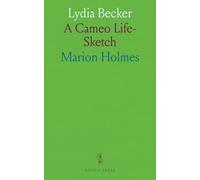 Lydia Becker: A Cameo Life-Sketch