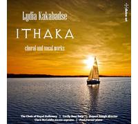 Lydia Kakabadse: Ithaka - choral and vocal works