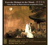 Lydia Leitner (Sopran) - Fern der Heimat ist der Mond - Songs