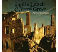 Lydia Lunch - A Fistful Of Desert Blues