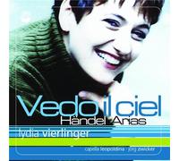 Lydia Vierlinger - Vedo Il Ciel-Haendel Arias