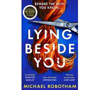 Lying Beside You: The gripping new thriller from the No.1 bestseller: 3 (Cyrus Haven)