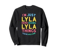 Lyla Here Doing Lyla Things Funny Lyla Nombre Sudadera