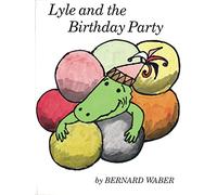 Lyle and the Birthday Party: 4