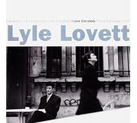 Lyle Lovett - I love everybody