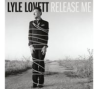 Lyle Lovett - Release Me
