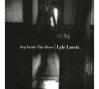 Lyle Lovett - Step Inside This House