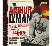 Lyman,Arthur-Group- - Totally Taboo The Complete 'Taboo' Sessions 1958-1960